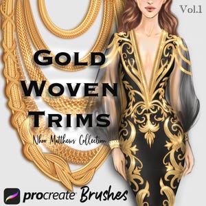 Op de afbeelding: Illustratie met gouden geweven versieringen en een zwarte jurk met gouden details. De tekst luidt "GOLD WOVEN TRIMS" en "Nhoo Matthews Collection". Het Procreate Brushes-logo staat linksonder.