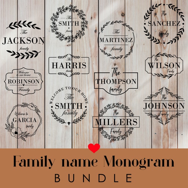 Family Last Name Bundle, Family name monogram SVG, Family SVG, Farmhouse wreath svg, Monogram SVG, Wreath svg, png, Mnogram cricut.