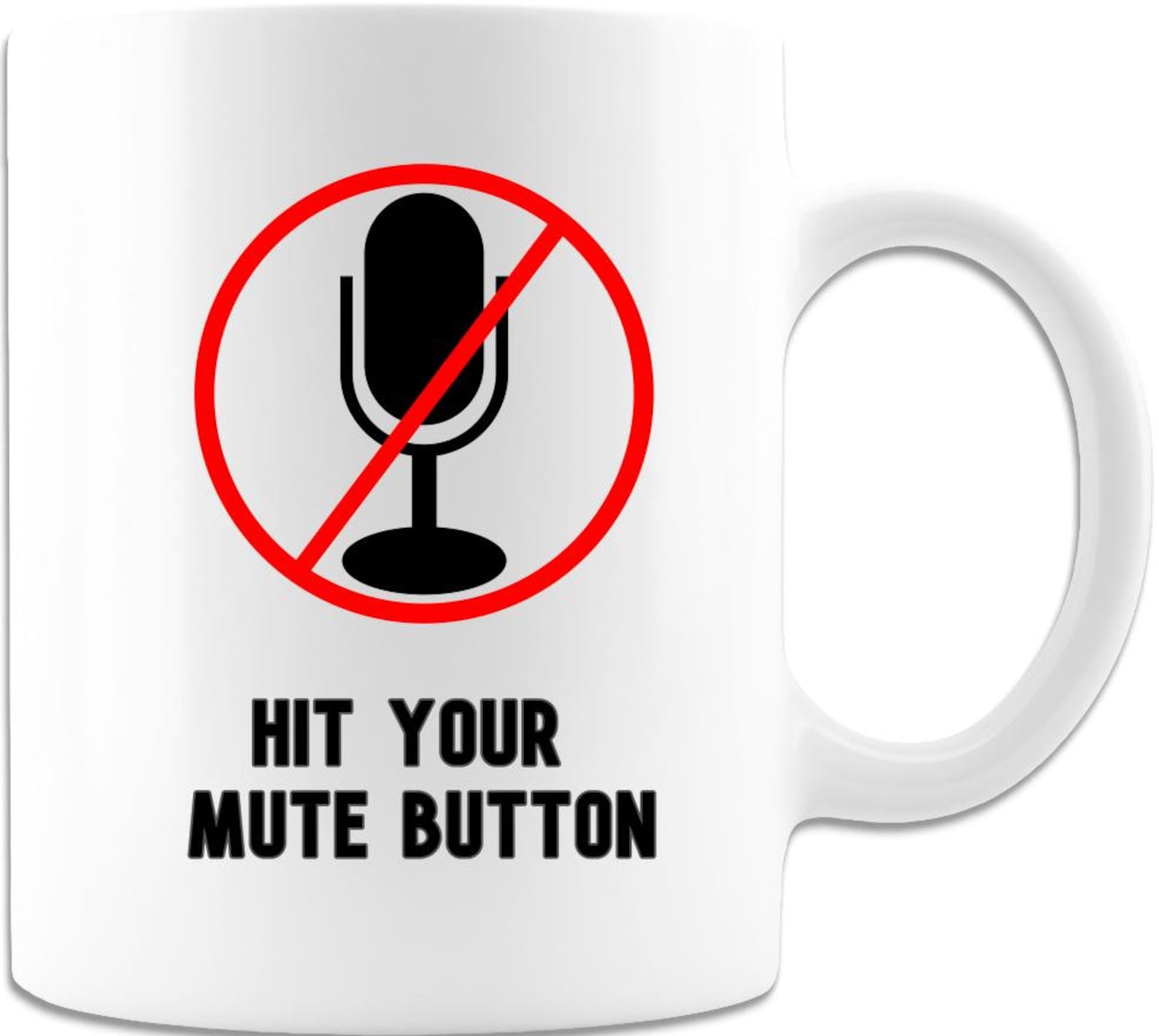 Hit Your Mute Button Comical Novelty Gift Idea 11oz or Etsy