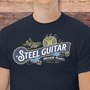 Steel Guitar T-Shirt Breakin Hearts Since 1890 Men&#39;s Classic Country Retro Tee Paul Franklin Buddy Emmons PSG Sho Bud 10 String Honky Tonk