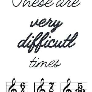 Funny Printable Music Poster, Music Teacher Gift Idea, These Are Very ...