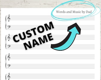 Personalized Music Sheet, Blank Sheet Music, Staff Paper (Instant Digital Download), Custom Music Sheets, Personalized Gifts