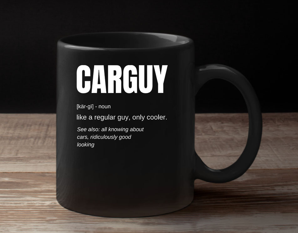 Funny Car Guy Mug Gift Car Guy Definition Etsy