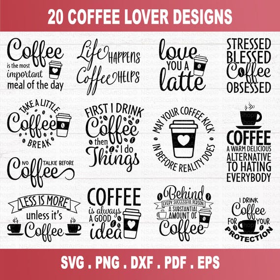 Coffee SVG Bundle, Caffeine Obsessed Quotes, Sarcastic, Cut File, Cricut, Silhouette