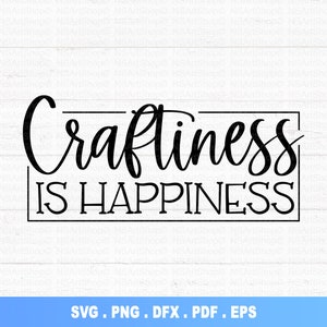 Crafting svg, Crafter svg, Craftiness is geluk SVG, crafty svg, ambachtelijke svg, crafter citaten SVG, ambachtelijke kamer SVG, grappige ambachtelijke kamer svg
