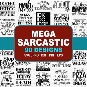May include: A collage of 90 sarcastic quotes in black text on a white background. The quotes are arranged in a grid pattern and include phrases like "I'm not always sassy, sometimes I sleep" and "I'm fueled by coffee, sarcasm, and cuss words".