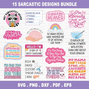 Puede incluir: Un paquete de 15 diseños sarcásticos en formatos SVG, PNG, DXF, PDF y EPS. Los diseños presentan citas e ilustraciones humorísticas, incluyendo un mapache, un cerebro y un arcoíris. La paleta de colores incluye rosa, azul y amarillo.