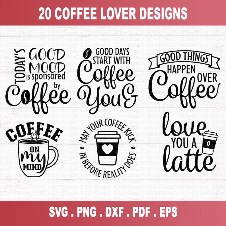 May include: A set of 20 black and white coffee-themed SVG designs. The designs feature various coffee-related phrases and images, such as "Good Days Start With Coffee You", "Good Things Happen Over Coffee", and "Coffee On My Mind".