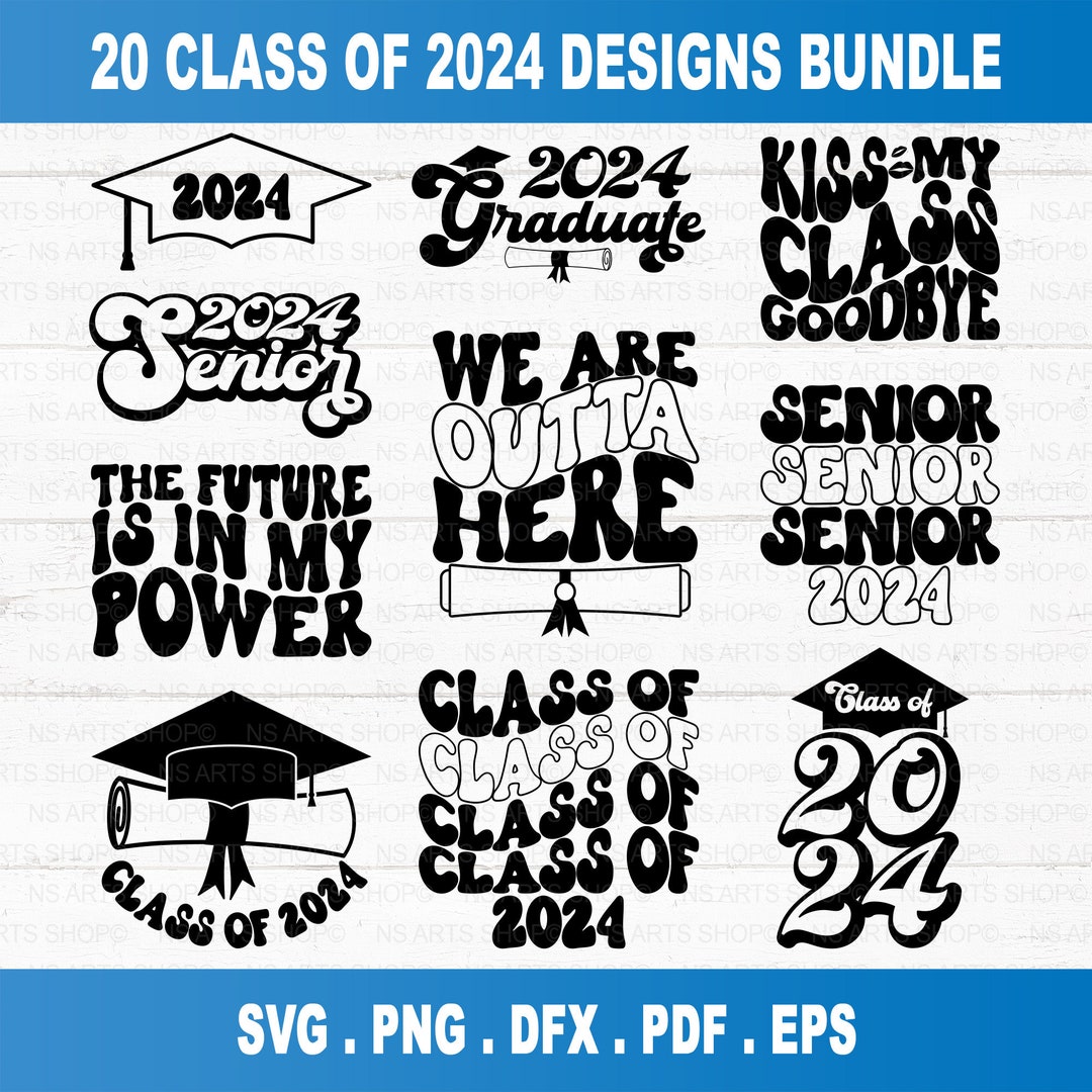 Senior 2024 SVG Bundle, Class of 2024 Svg, Graduation Svg Bundle ...