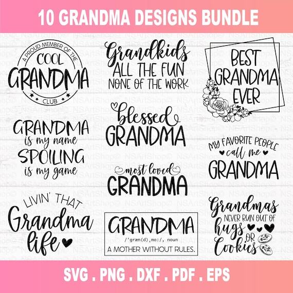 Grandma SVG Bundle: Blessed Nana Designs, Cricut Cut File - Digital Download