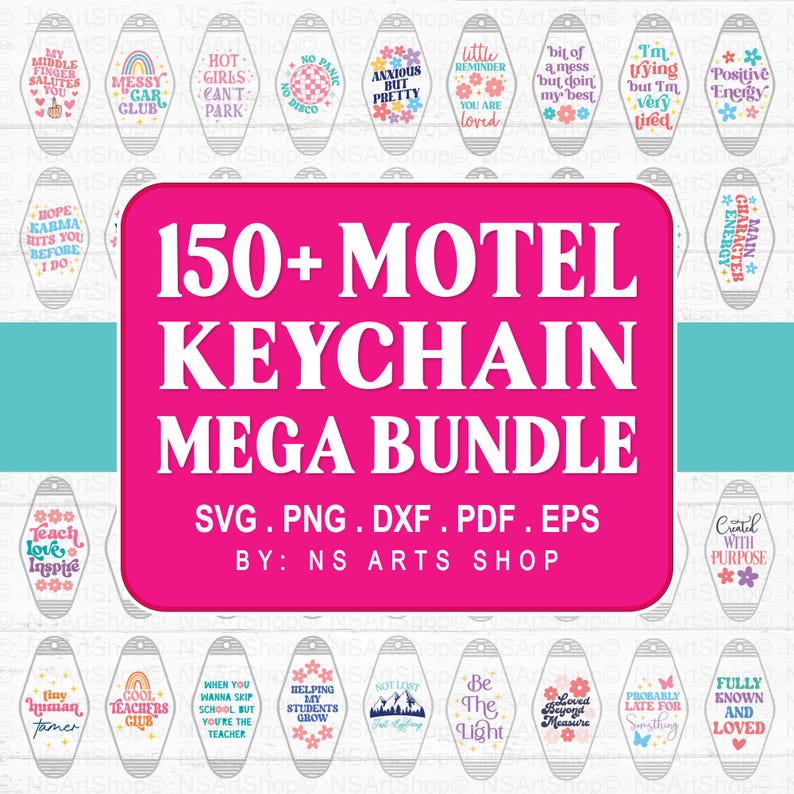 May include: A collection of motel keychains with various phrases and designs, including floral and graphic elements. The keychains are white with black text and colorful accents. The image also features a pink banner with the text "150+ MOTEL KEYCHAIN MEGA BUNDLE".