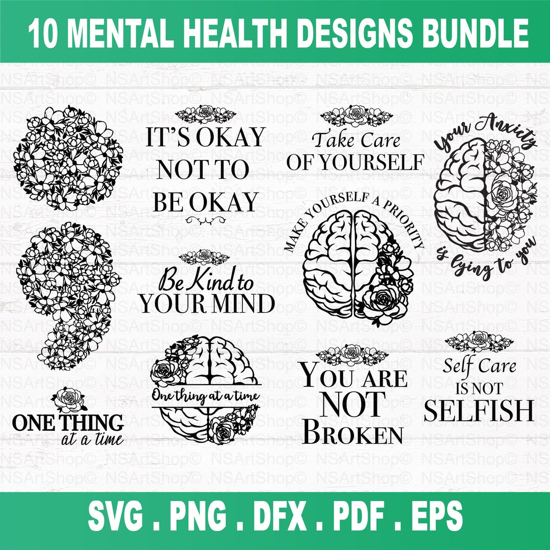 Mental Health SVG Bundle, Inspirational Svg, Positive SVG, Motivational ...