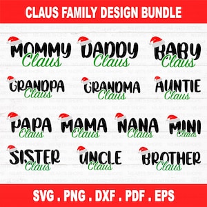 Christmas family svg, matching family svg, christmas svg, mama claus, daddy claus, mimi claus, nana claus, papa claus, grandma svg, cut file