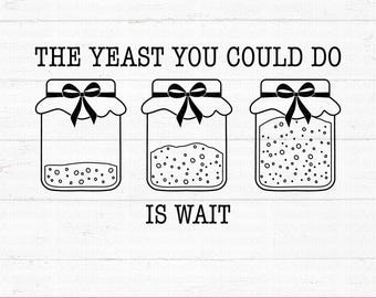 Puede incluir: Ilustración en blanco y negro de tres tarros con lazos, cada uno con puntos en diferentes niveles. El texto dice "THE YEAST YOU COULD DO IS WAIT". Opciones de tipo de archivo debajo.