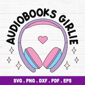 Audiobooks Girlie SVG, Spicy book png, funny book svg, retro book svg, reading svg