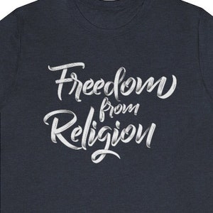 Freedom from Religion - Short Sleeve Tee for exchristians, nonbelievers, atheists, agnostics