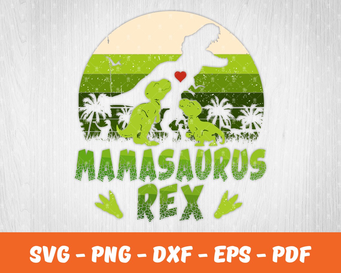 Free Free Mamasaurus Rex Svg 923 SVG PNG EPS DXF File