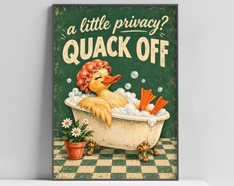 Funny Duck Bathroom Wall Art, Quack Off, Vintage Style Poster
