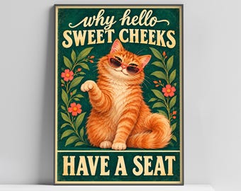 Hello Sweet Cheeks Print, Take a Seat funny Cat, Funny Bathroom prints, Framed Posters, Green Home Decor, Downstairs Toilet
