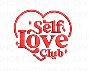Patrón de archivo de diseño de bordado Self Love Club, diseños de bordado de moda, archivo de bordado de cuidado personal, descarga instantánea, 2 tamaños