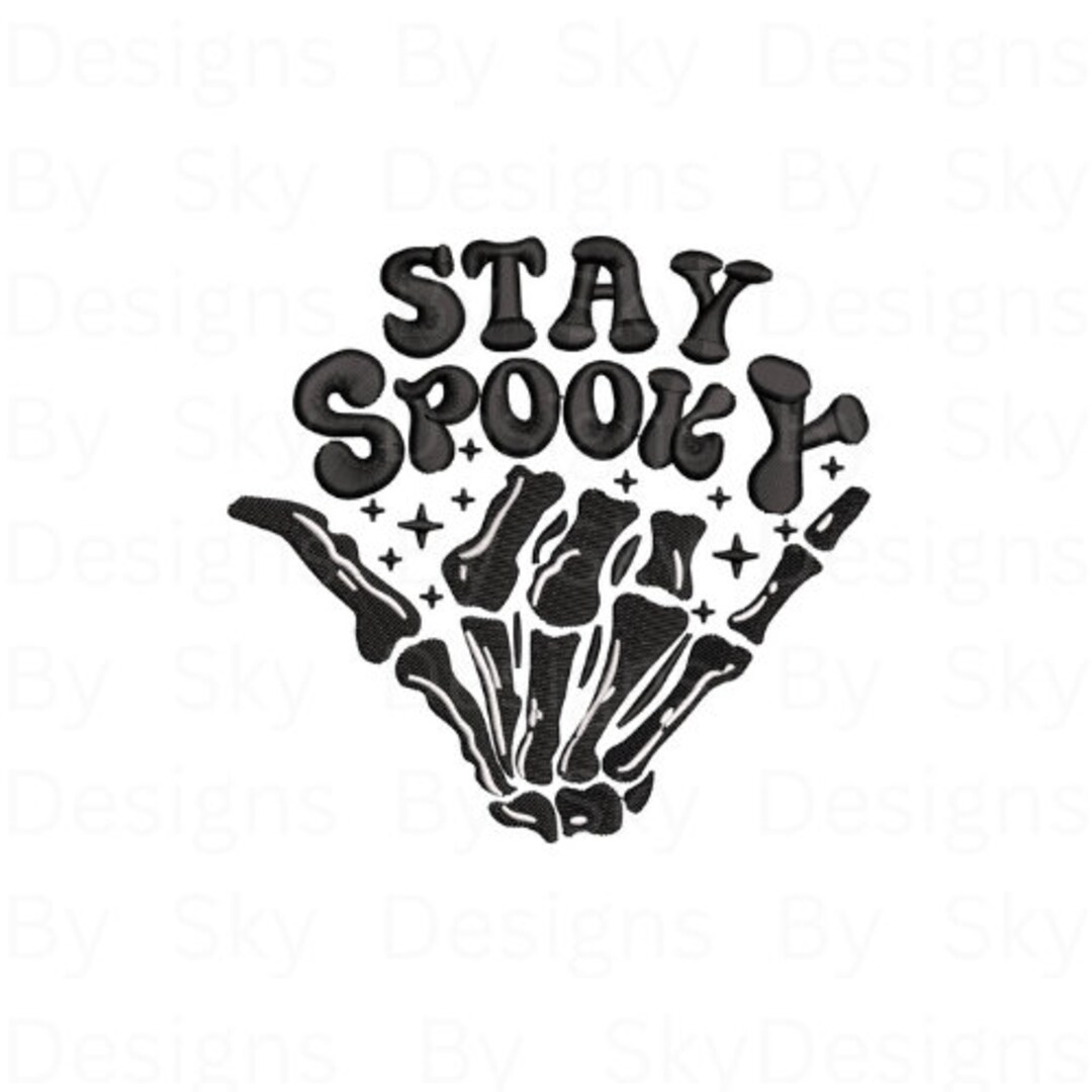 Halloween Stay Spooky Shaka Sign Gesture Machine Embroidery Design File ...