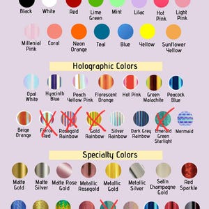 May include: A chart displaying a range of nail polish colour options, categorised into Glossy Colors, Holographic Colors, and Specialty Colors. Each category features a selection of colours, including black, white, red, lime green, mint, lilac, hot pink, light pink, millennial pink, coral, neon orange, teal, blue, yellow, sunflower yellow, opal white, hyacinth blue, peach yellow pink, florescent orange, hot pink, green malachite, peacock blue, beige orange, fierce red, rosegold rainbow, gold rainbow, silver rainbow, dark grey rainbow, emerald green starlight, mermaid, matte gold, matte silver, matte rose gold, metallic rosegold, metallic gold, metallic silver, satin champagne gold, red sparkle, blue sparkle, gold sparkle, rainbow sparkle, pink sparkle, mint sparkle, silver sparkle, chrome blue, chrome red, and chrome black.