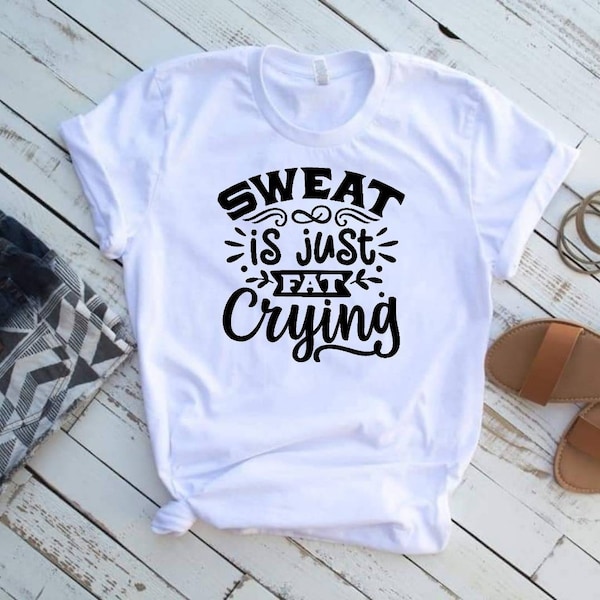 Gym slogan tshirts.10 different styles. Women, Men, sweat is just fat crying, S M l xl xxl