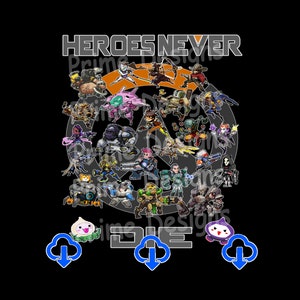 May include: A black and orange Overwatch logo with the text "HEROES NEVER DIE" above it. The logo is surrounded by a circle of Overwatch characters, including Tracer, Genji, D.Va, and Reinhardt. The characters are in a pixelated style.