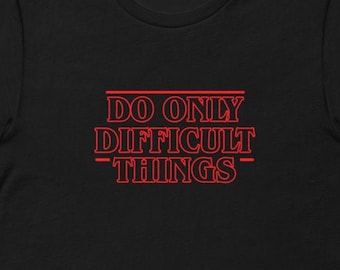 Cose difficili - T-shirt Unisex a maniche corte