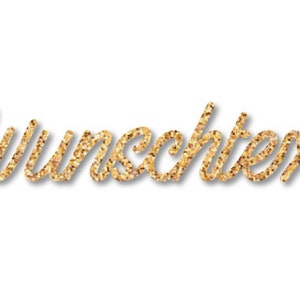 Könnte beinhalten: Goldene Glitzerbuchstaben, die das Wort "wunschtext" in einer kursivschriftlichen Schriftart buchstabieren.