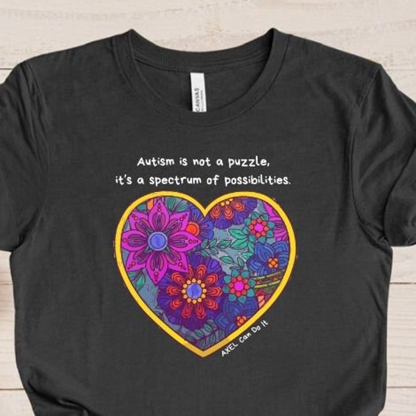 Autism Shirt, Heart, Heart designs, Autism Artist, Cool Gift, Axel Can Do It, Shirt, Christian Shirt, Autism Spectrum, Autism, Gift for Mom