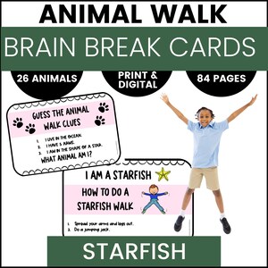 May include: A set of 26 printable brain break cards featuring animal walk instructions. The cards are pink with black text and paw prints. The card shown features a starfish with instructions on how to do a starfish walk. The text reads "I am a starfish. How to do a starfish walk. 1. Spread your arms and legs out. 2. Do a jumping jack."