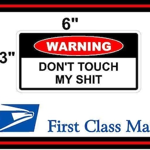 Toolbox Sticker Funny Warning Sticker - Don&#39;t Touch My Sh**