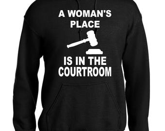 A Women's Place Is In The Courtroom Lawyer Gildan Hoodie Sweatshirt