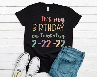 Birthday on Lucky Twosday, Twosday Numerology Date Shirt, Tuesday 2-22-22, February, Numerology, 2sday Shirt 222 Angel Numbers Gift Pisces