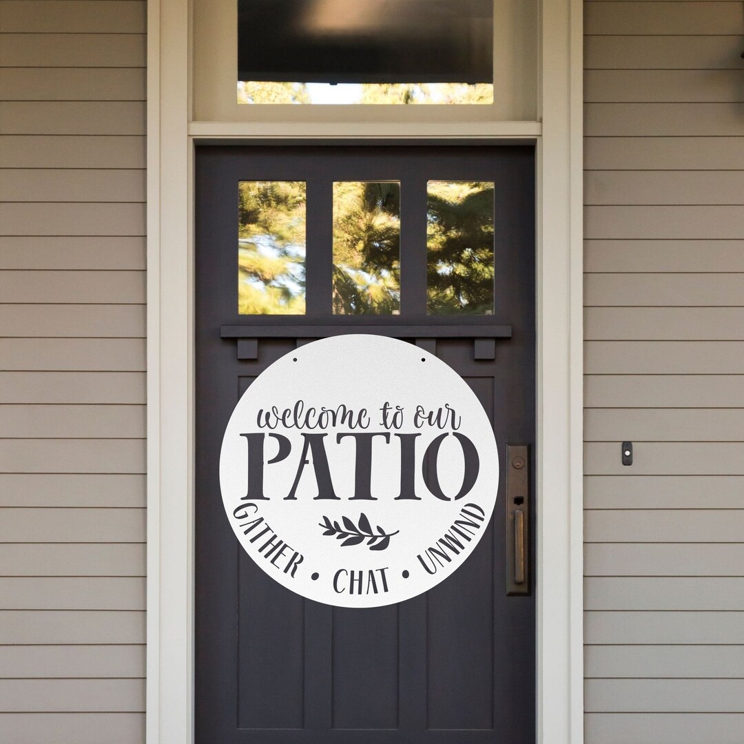 to Our Patio Sign Metal Porch Sign Outdoor Sign Etsy
