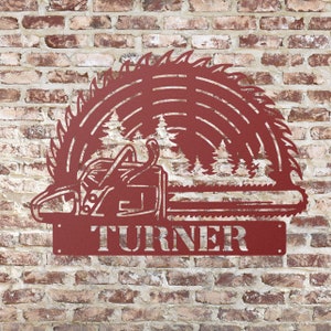 Chainsaw Custom Sign ~ Metal Porch Sign - Outdoor Sign - Personalized Metal Sign - Lumber Sign