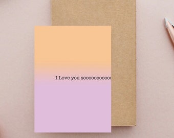 Postkarte • I Love you soooo •| Karten  | coole Postkarten  | Geburtstag | liebe | liebe dich | bunt