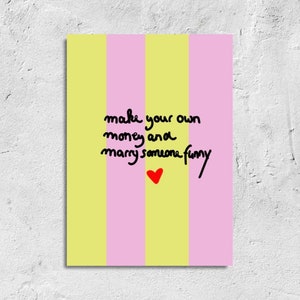 Postkarte • Make your own Money and Marry someone funny •| Karten  | coole Postkarten | bunt  | Hochzeit | Girl power