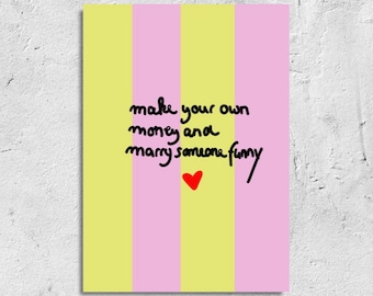 Postkarte • Make your own Money and Marry someone funny •| Karten  | coole Postkarten | bunt  | Hochzeit | Girl power