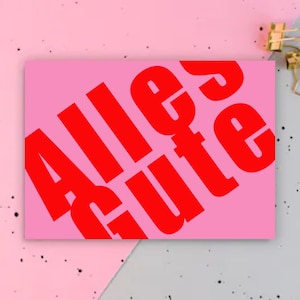 Postkarte • Alles Gute • Geburtstag | rosa | orange | für dich Karten | Feier  | Glückwunschkarten | | Geschenk | coole Postkarten