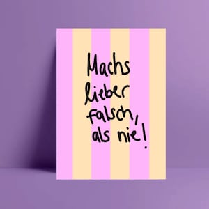 Postkarte • Machs lieber falsch als nie •| Karten  | coole Postkarten | bunt  | Geburtstag | gestreift