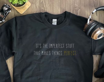 Makes things Perfect Sweatshirt, Minimalistic, Unisex, Indoor, Winter Clothings, Sweater, Warm Comfy Holiday Gifts Christmas, Artistic Basic