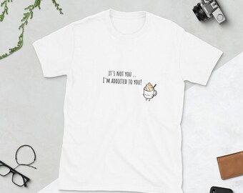 I'm Addicted to You Short-Sleeve Unisex T-Shirt, Cute Tshirt, Couple Tshirts, Funny Tshirt, Valentine's Day gift, Gift ideas, Korean fashion