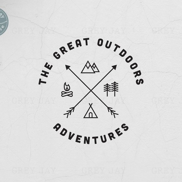 The Great Outdoors Adventures SVG, The Great Outdoors Adventures cut file, Camp, Campfire, Arrows