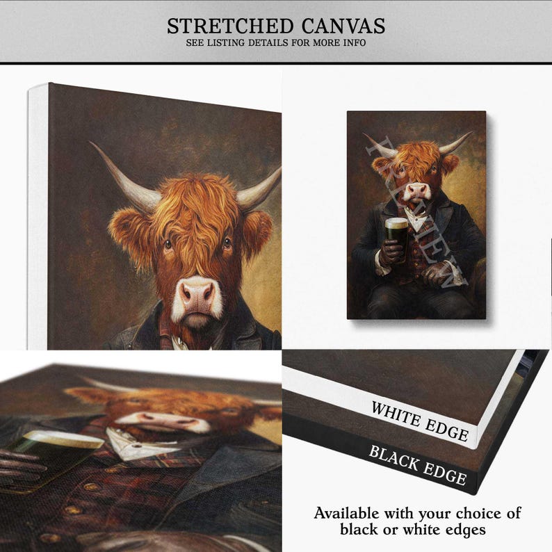 Op de afbeelding: Uitgerekte canvas print met een Highland-koe in een pak, verkrijgbaar met zwarte of witte randen. De afbeelding toont de hoorns en vacht van de koe, met de tekst "STRETCHED CANVAS" en "SEE LISTING DETAILS FOR MORE INFO". De randen zijn gemarkeerd met "WHITE EDGE" en "BLACK EDGE".