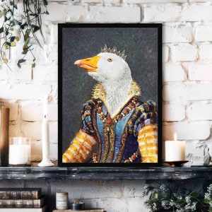 Goose Queen Print // Vintage Painting Style Portrait a White Duck / Bird with Royal Renaissance Outfit + Crown - Animal Lover Poster Gift
