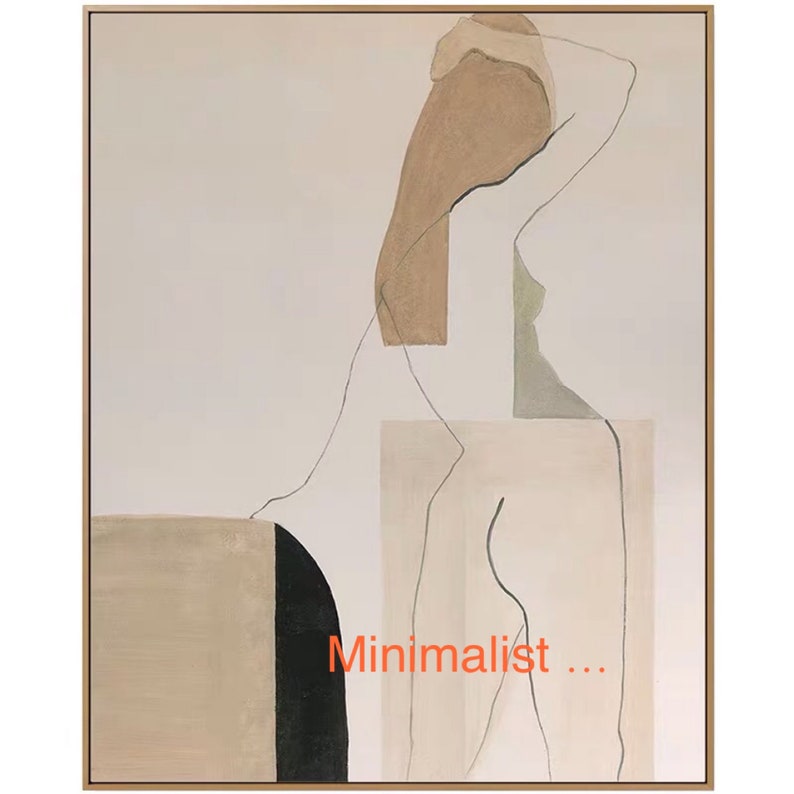 May include: Abstract painting of a nude figure in shades of brown, beige, and green. The figure is outlined in black lines and the background is a light beige. The text "Minimalist..." is written in orange at the bottom of the painting.