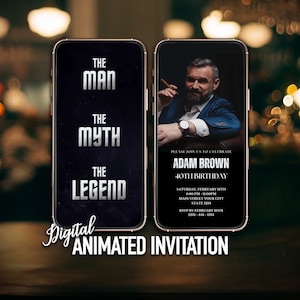 Digital Men Birthday Invitation, The Man The Legend, Men Invitation With Photo, Invitation for Men, Animated Invite, Mobile & Edtiable