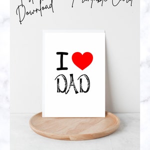 Papa du père I Heart Dad I Love Dad Carte imprimable